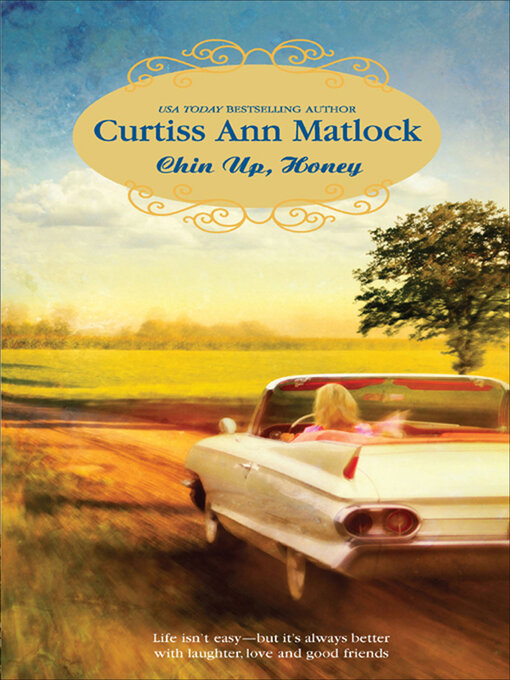 Title details for Chin Up, Honey by Curtiss Ann Matlock - Available